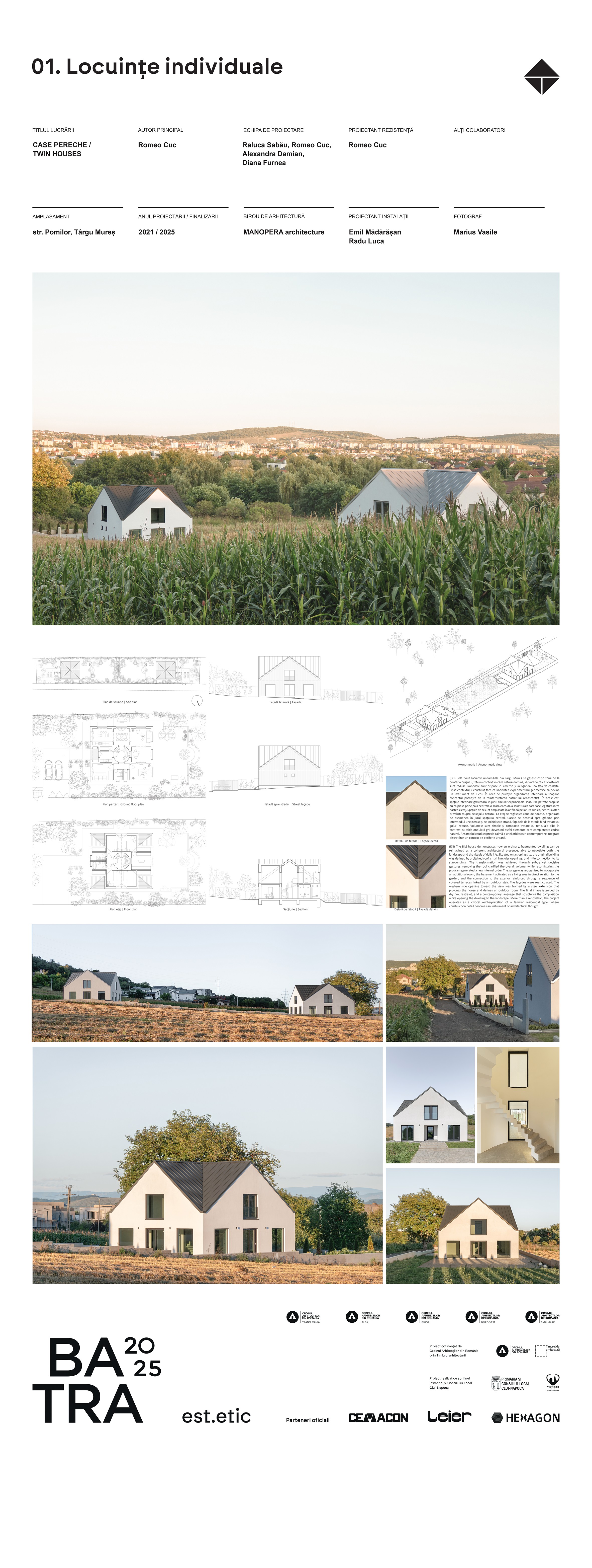 01 01 CASE PERECHE - TWIN HOUSES